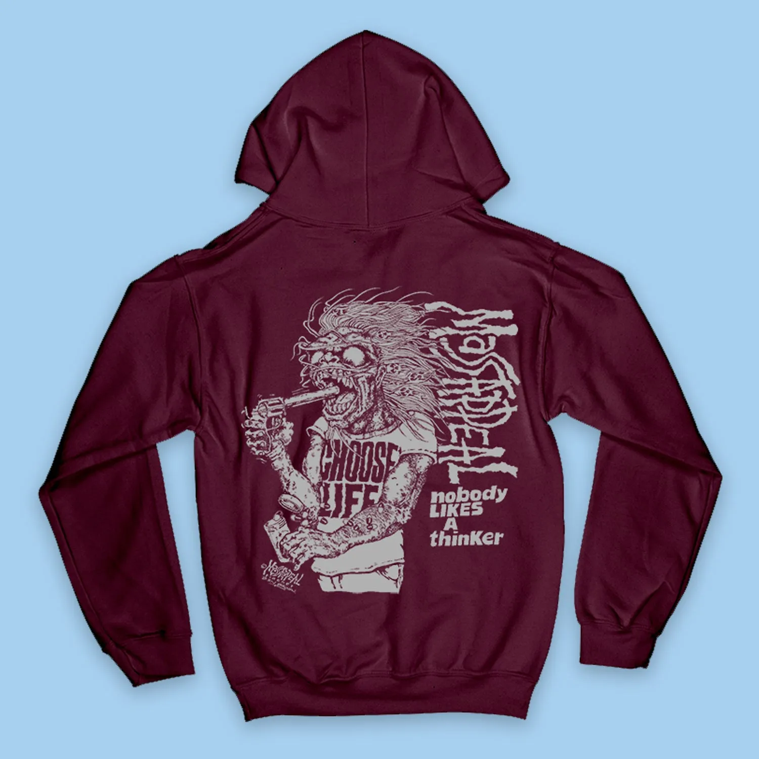 Nobody Likes A Thinker Hoodie (Maroon)
